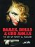 Dames, Dolls, And Gun Molls...