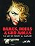 Dames, Dolls, And Gun Molls
