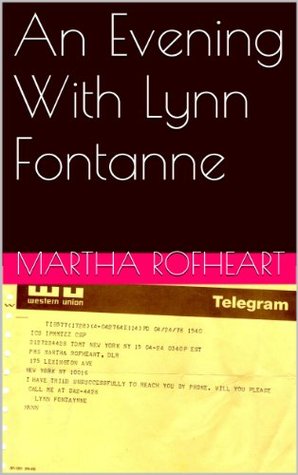 An Evening With Lynn Fontanne (Kindle Edition)