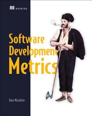 Software Development Metrics (Paperback)