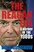 The Reagan Era by Doug Rossinow
