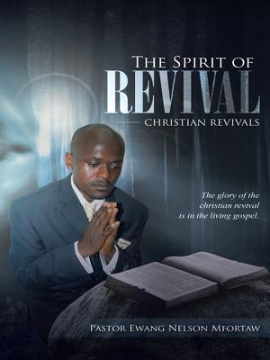 The Spirit of Revival: Christian Revivals