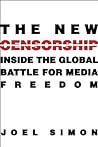 The New Censorship by Joel Simon