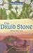 Druid Stone,The
