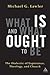 What Is and What Ought to Be: The Dialectic of Experience, Theology, and Church