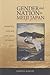 Gender and Nation in Meiji Japan: Modernity, Loss, and the Doing of History