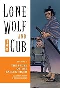Lone Wolf and Cub, Vol. 3: The Flute of the Fallen Tiger