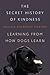 The Secret History of Kindness: Learning from How Dogs Learn