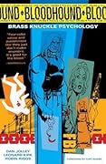Bloodhound Volume 1: Brass Knuckle Psychology