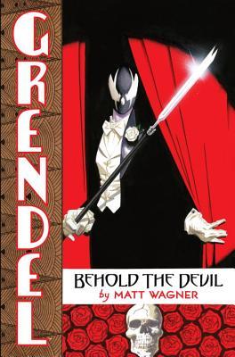 Grendel: Behold the Devil (Hardcover)