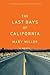 The Last Days of California
