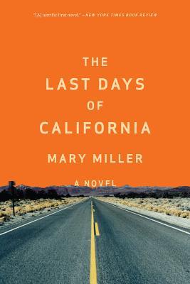 The Last Days of California (Hardcover)
