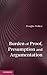 Burden of Proof, Presumption and Argumentation