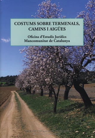 Costums sobre termenals, camins i aigües