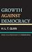 Growth Against Democracy: S...
