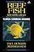 Reef Fish Identification by Paul Humann