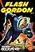 Flash Gordon Comic Book Archives Volume 1