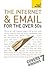 The Internet and Email for the Over 50s: Teach Yourself