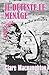 Je Deteste Le Menage: Et Au...