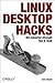 Linux Desktop Hacks by Jono Bacon