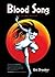 Blood Song: A Silent Ballad