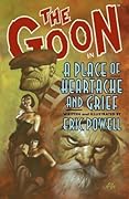 The Goon, Volume 7: A Place of Heartache and Grief