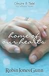 Home of Our Hearts by Robin Jones Gunn