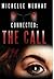 Connected: The Call