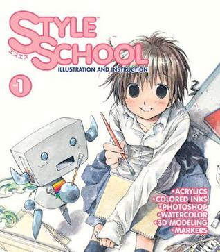 Style School: Illustration and Instruction, Volume 1 (Paperback)