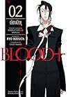 Blood+, Volume 2 ...
