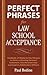 Perfect Phrases for Law Sch...