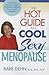 The Hot Guide to a Cool, Sexy Menopause by Barb Dehn