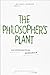 The Philosopher's Plant by Michael Marder