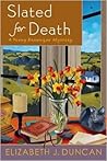 Slated for Death by Elizabeth J. Duncan