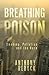 Breathing Poison by Anthony Rebuck