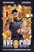 Axe Cop, Vol. 1