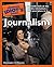 The Complete Idiot's Guide to Journalism by Christopher K. Passante