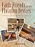Faith, Friends, and Other Flotation Devices: A Woman's Guide to Abundant Living