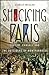 Shocking Paris by Stanley Meisler