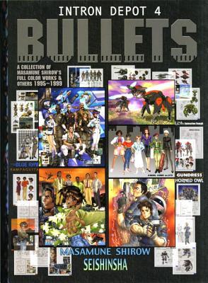 Intron Depot 4: Bullets  (Intron Depot, #4)