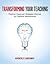 Transforming Your Teaching: Practical Classroom Strategies Informed by Cognitive Neuroscience