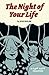 The Night of Your Life: A S...