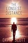 The Longest Distance by David      Scott