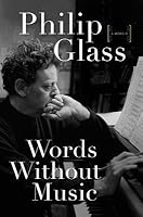 Words Without Music: A Memoir