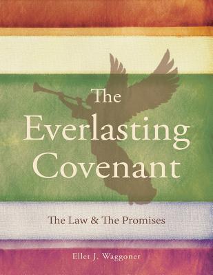 The Everlasting Covenant: The Law & the Promises (Paperback)
