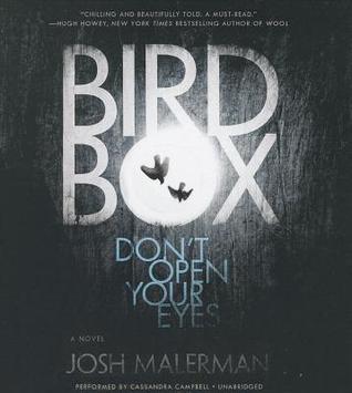 Bird Box: A Novel