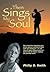 Then Sings My Soul by Philip D. Smith