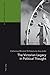 The Victorian Legacy in Political Thought (Victorian and Edwardian Studies)