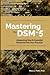 Mastering the DSM-5 by Mary L. Flett Mastering the DSM-5 by Mary L. Flett