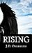 Rising (Heaven and Hell Book 2)